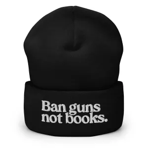 Ban Guns Not Books Beanie