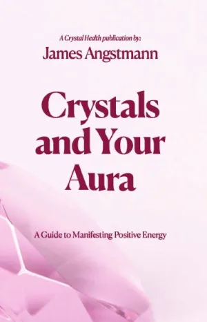 Crystals and Your Aura